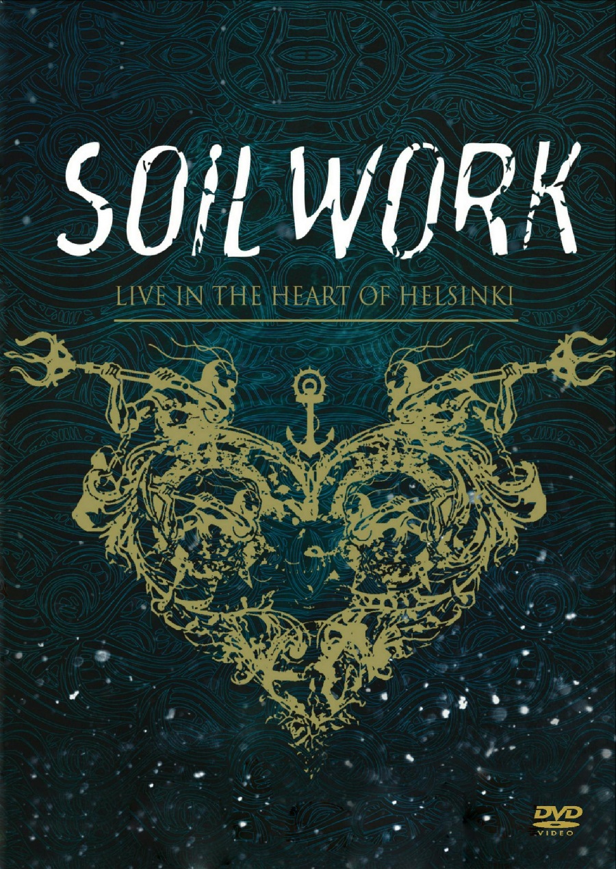 Soilwork: Live in the Heart of Helsinki